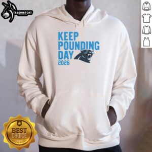Alt Text: Premium Keep Pounding Day 2026 Carolina Panthers Hoodie featuring team colors and logo, perfect for fans and supporters.
