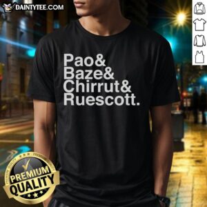 Premium Pao and Baze and Chirrut and Ruescott T-Shirt featuring unique designs for fans of sci-fi and adventure.