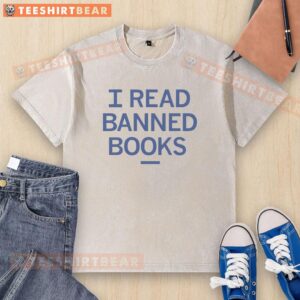 Premium I Read Banned Books washed t-shirt in soft fabric, featuring bold typography and a casual, stylish fit.