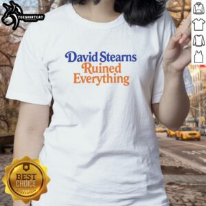 Awesome David Stearns Ruined Everything Ladies Tee featuring a stylish design for female fans of baseball merchandise.