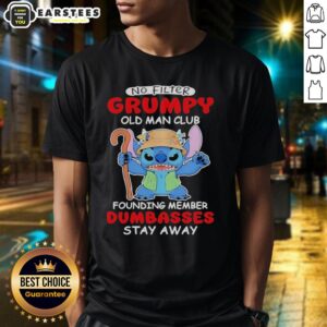 Funny 'Grumpy Old Man Club' T-shirt featuring Stitch; a must-have for members who say 'Dumbasses Stay Away'.