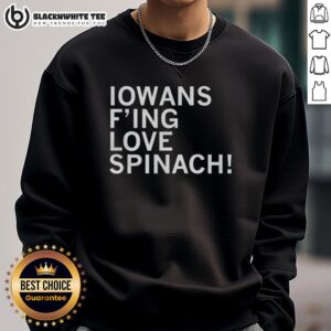 Alt Text: Original Iowans F Love Spinach Sweatshirt featuring a stylish design and vibrant colors, perfect for spinach lovers.