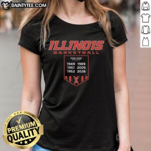 Alt Text: Illinois Fighting Illini Basketball Final Fours banner on a ladies tee shirt, showcasing team pride and sports spirit.