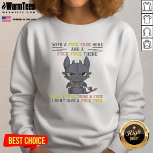Alt Text: Adorable toothless dragon wearing a fun Fck Fck Here and There sweatshirt, perfect for quirky fashion lovers.