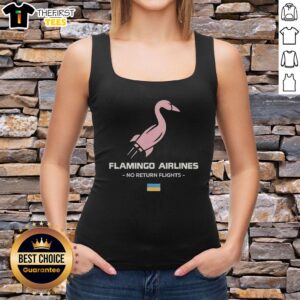 Good Flamingo Airlines No Return Flights Rocket Ukraine Tank Top design featuring vibrant colors and a playful theme.