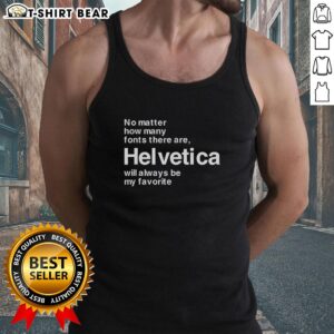 Stylish tank top featuring 'Helvetica' font design, showcasing my favorite font in a trendy, casual fashion.