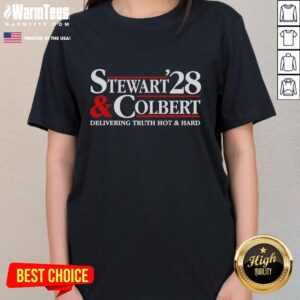 Pretty Stewart Colbert 2028 tee for ladies featuring bold text 'Delivering Truth Hot and Hard' in vibrant colors.