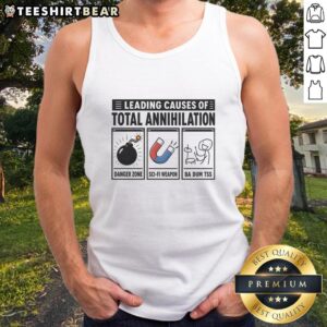 Stylish 'Nice Leading Causes of Total Annihilation' tank top design featuring bold graphics and modern aesthetic.