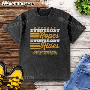 Buffalo Sabres hockey t-shirt featuring 'Everybody Ropes, Everybody Rides' slogan, perfect for fans and casual wear.