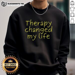 Premium Therapy Changed My Life Sweatshirt in cozy fabric, perfect for self-care and expressing mental health support.