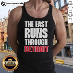 Alt Text: Awesome Detroit Pistons tank top featuring 'The East Runs Through' slogan, perfect for fans and casual wear.