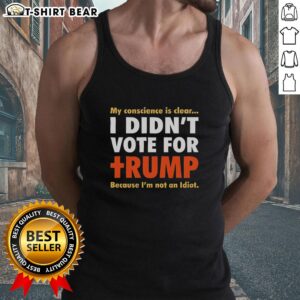Alt Text: Orange tank top with text 'I Didn't Vote For Trump Because I'm Not An Idiot' showcasing political conscience.