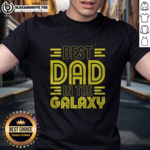 Top Best Dad In The Galaxy Birthday Father'S Day Shirt featuring a fun graphic design for dads.