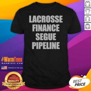 Hot Lacrosse Finance Segue Pipeline