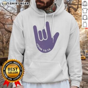 Premium I Love You Hand Sign American Sign Language Jesus Christ Bible Christianity John 15 13 Hoodie displayed on a neutral background.