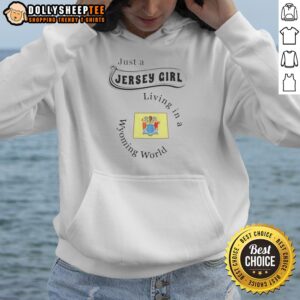 Good To Just A Jersey Girl Living In A Wyoming World Hoodie in heather gray with front pocket and adjustable drawstring hood