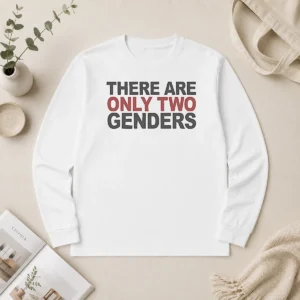 Premium There Are Only Two Genders Long Sleeve Shirt