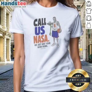 Official Victor Wembanyama Call US NASA We Just Sent Your Alien Home Ladies Shirt