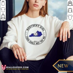 Awesome Kentucky Girl Kentucky Girl Thou Shalt Not Try Me Mood 24 7 sweatshirt optimized for showcasing style and comfort.