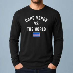 Original Cape Verde Vs The World National Team Pride Patriotic Country Flag World Cup 2026 Long Sleeve Shirt