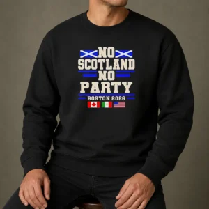 Official No Scotland No Party Boston 2026 Sweater