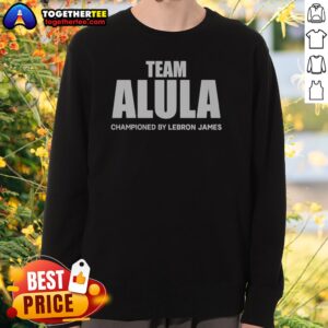 Top Team Alula Lebron James Championed Bold Sports Partnership Text Sweatshirt