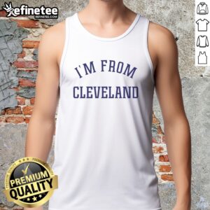 Premium Travis Kelce I'M From Cleveland tank top showcasing a bold graphic design for fans.