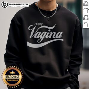 Premium I Enjoy Vagina Logo Sweatshirt featuring a bold and fun design for casual wear.