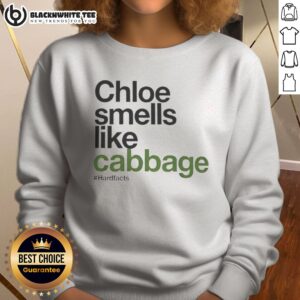 Hot Chloe Smells Like Cabbage Hardfacts Sweatshirt in a vibrant display, perfect for casual wear.
