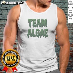 Nice Team Algae Slimy Green Drip Typography Humor Tank Top