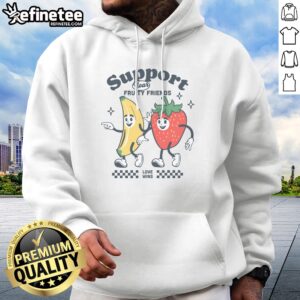Original Support Your Fruity Friends hoodie featuring vibrant fruit-themed graphics