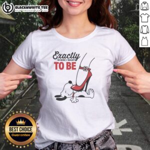 Pretty Cartoon Dog Red Heel Shoe Exactly To Be Where I Want To Be Ladies Shirt featuring a playful cartoon dog design.