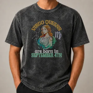 Official Virgo Queens Are Born In September 4th Washed T-Shirt