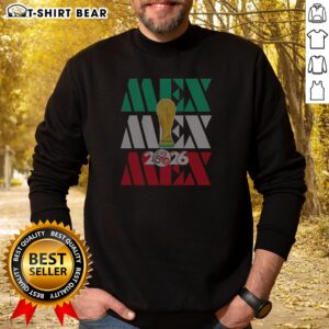 Pretty Mexico 2026 World Cup FIFA Football Soccer Trophy Logoshirt Sweatshirt
