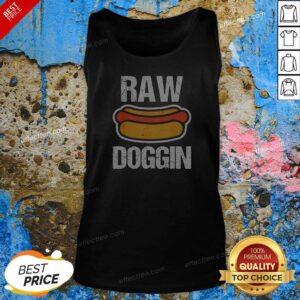 Pretty Raw Doggin Hot Dog Food Humor Funny Cooking Grill Chef Meal Eating Tank Top