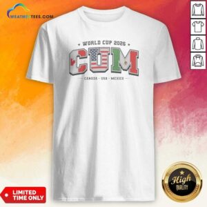 Awesome FIFA World Cup 2026 CUM Canada USA Mexico Sports Fan Soccer