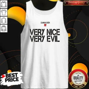 Original Danhausen Very Nice Very Evil Tank Top