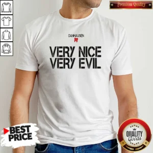 Original Danhausen Very Nice Very Evil