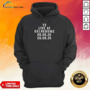 Official Kanye West Ye Live At Gelredome 06 06 26 06 08 26 Hoodie