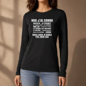 Funny Moi Jai Connu Rintintin Le Pschitt Les Cadeaux Bonux Mai 68 Zorro Mais Vous Long Sleeve Shirt