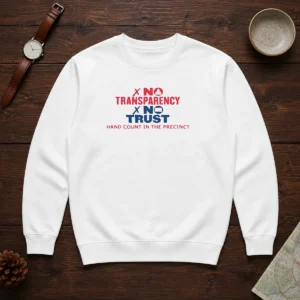 Top No Transparency No Trust Hand Count In The Precinct Sweater in charcoal gray, displayed front view with crew neck and long sleeves