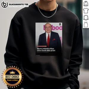 Awesome Music Industry Titan Clive Davis Dies At 94 Sweashirt in black, long-sleeve crewneck sweatshirt with bold front print