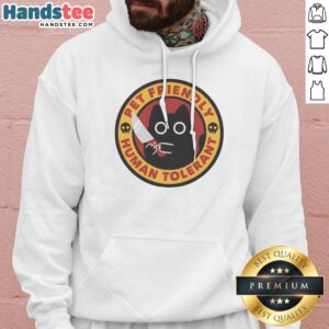 Official Pet Friendly Human Tolerant Black Cat With Knife Funny Parody Art Cotton Hoodie displayed on a neutral background.