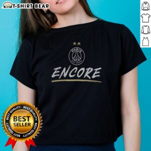 Nice Paris Saint Germain French PSG Encore Eiffel Tower Fleur De Lis France Ladies Shirt featuring vibrant graphics
