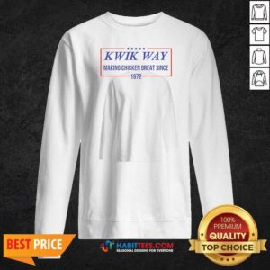 Nice Kwik Way Making Chicken Great Since 1972 Five Stars Logo sweatshirt optimized image showing a comfortable pullover sweatshirt