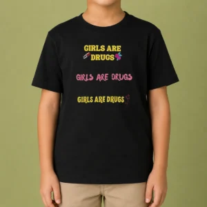 Funny Girls Are Drugs Sticker Set T Shirt Premium Oversized Kids T-Shirt