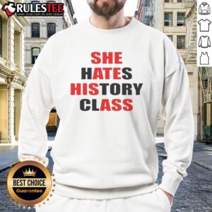 Original She Hates History Class She Ate His Ass Sweatshirt in a cozy setting, showcasing its unique design.