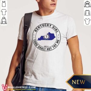 Awesome Kentucky Girl Kentucky Girl Thou Shalt Not Try Me Mood 24 7 shirt optimized for showcasing the design clearly