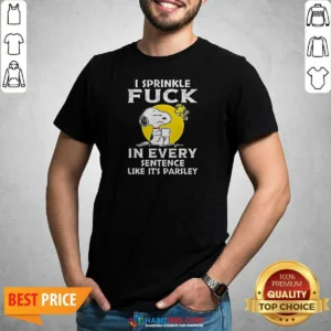 Good Snoopy I Sprinkle Fck In Every Sentence Like It'S Parsley