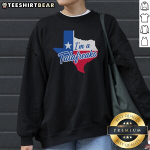 Premium Texas I Am A Talafreako Map Sweatshirt featuring a unique Texas map design